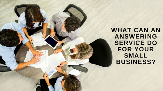 What can an answering service do for your small business?