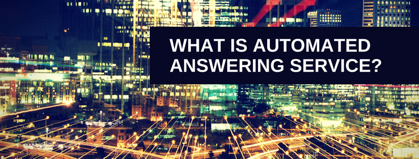 What is Automated Answering Service?